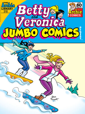 cover image of Betty and Veronica Double Digest (1987), Issue 310